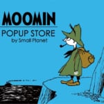 小田急百貨店新宿店「MOOMIN POPUP STORE by Small Planet」