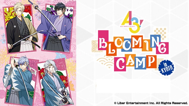 A3! BLOOMING CAMP in KYOTO