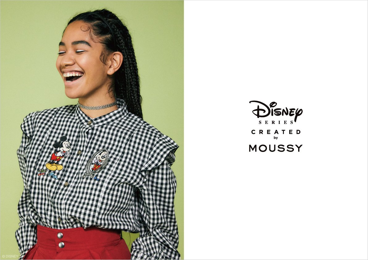 MOUSSY（マウジー）スペシャルコレクション「Disney SERIES CREATED by MOUSSY」2022 SPRING COLLECTION