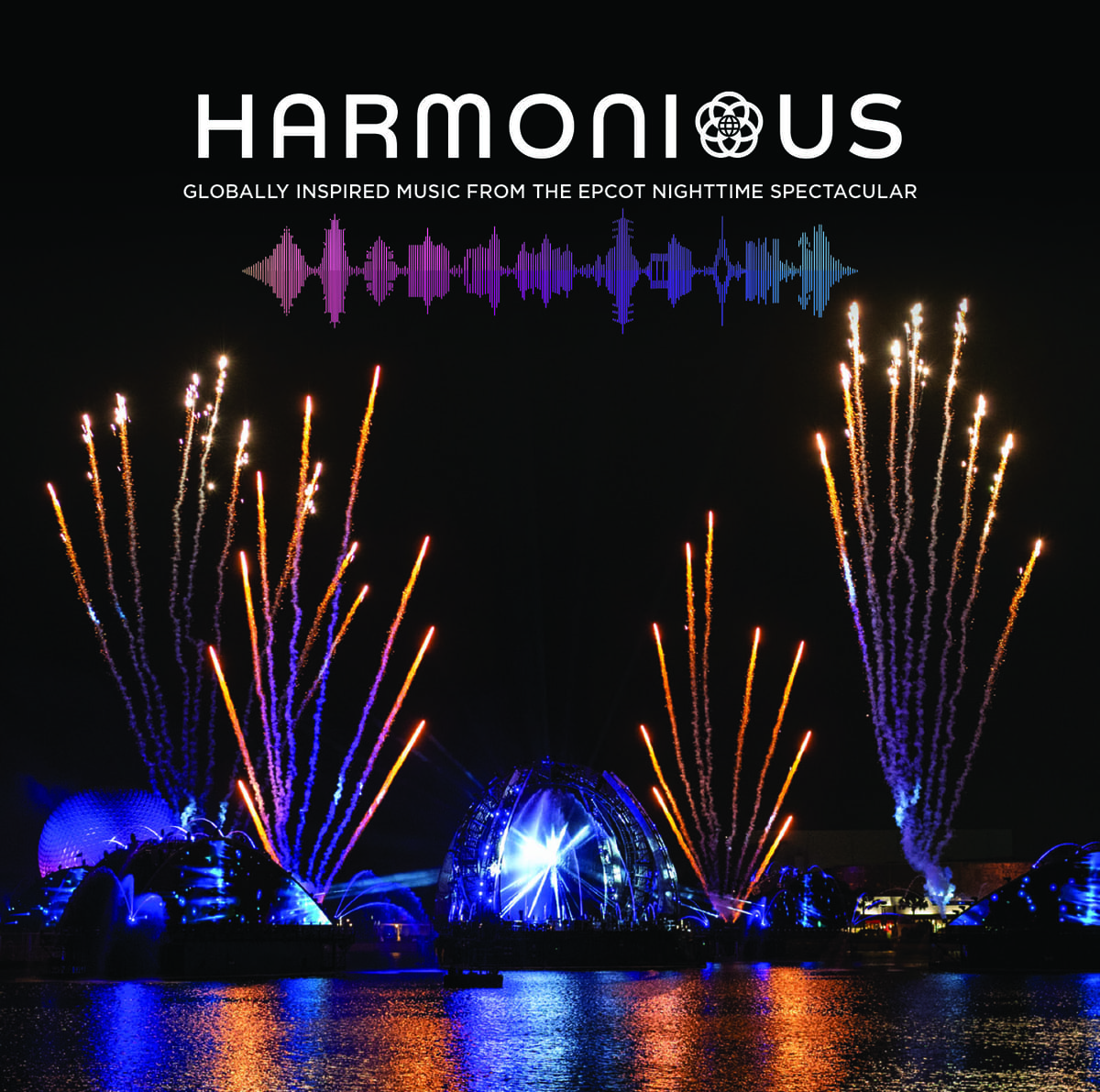 CDアルバム「ハーモニアス：グローバリー・インスパイアード・ミュージック・フロム・ザ・エプコット・ナイトタイム・スペクタキュラー」