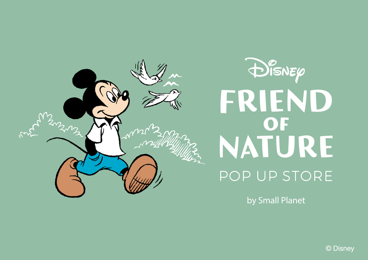 Disney FRIEND OF NATURE POP UP STORE by Small Planet