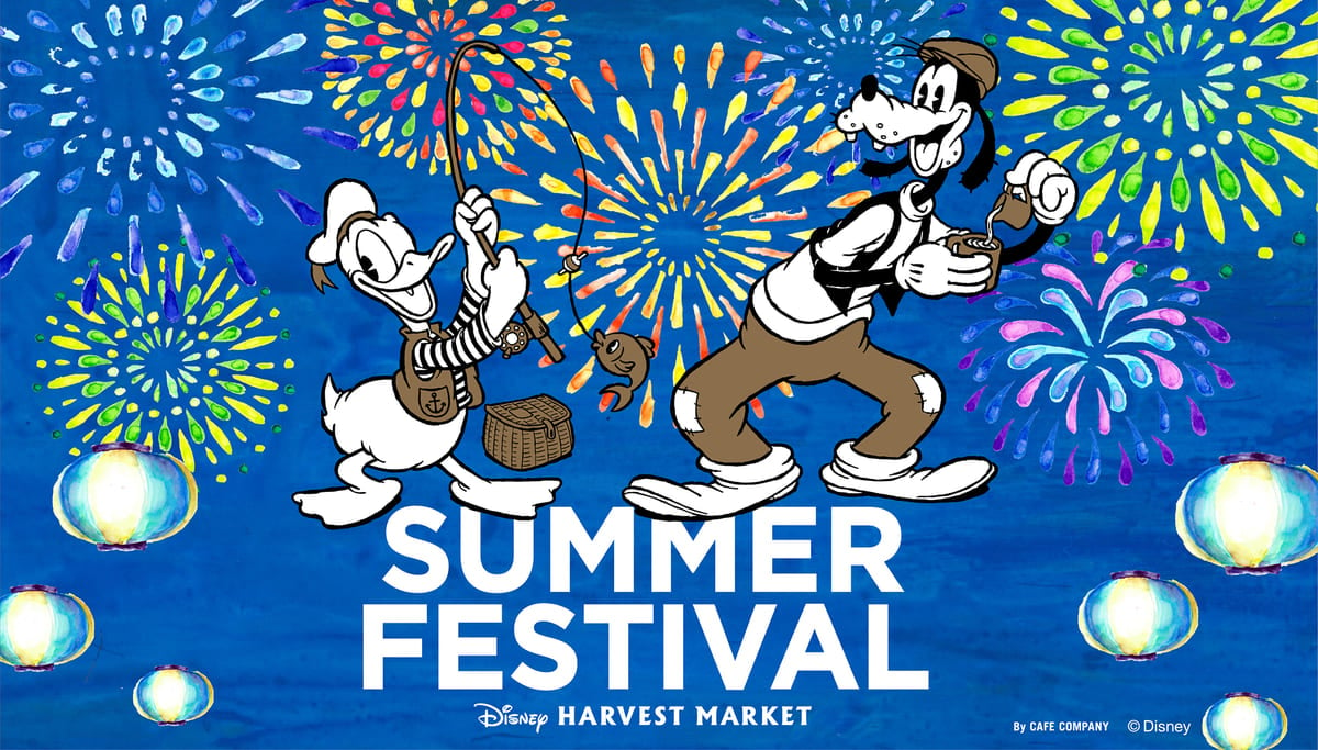 Disney HARVEST MARKET（ディズニー・ハーベスト・マーケット） By CAFE COMPANY「2022 夏メニュー」