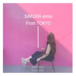ART-MAI「SAKURA ennui from TOKYO」「写真と言葉とわたし～FEEL集」