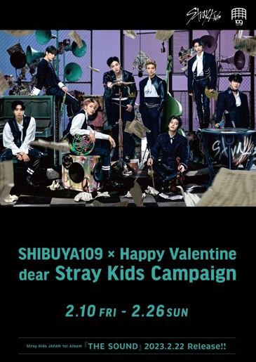 SHIBUYA109 × Happy Valentine dear Stray Kids
