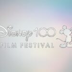 『ディズニー100 フィルム・フェスティバル』