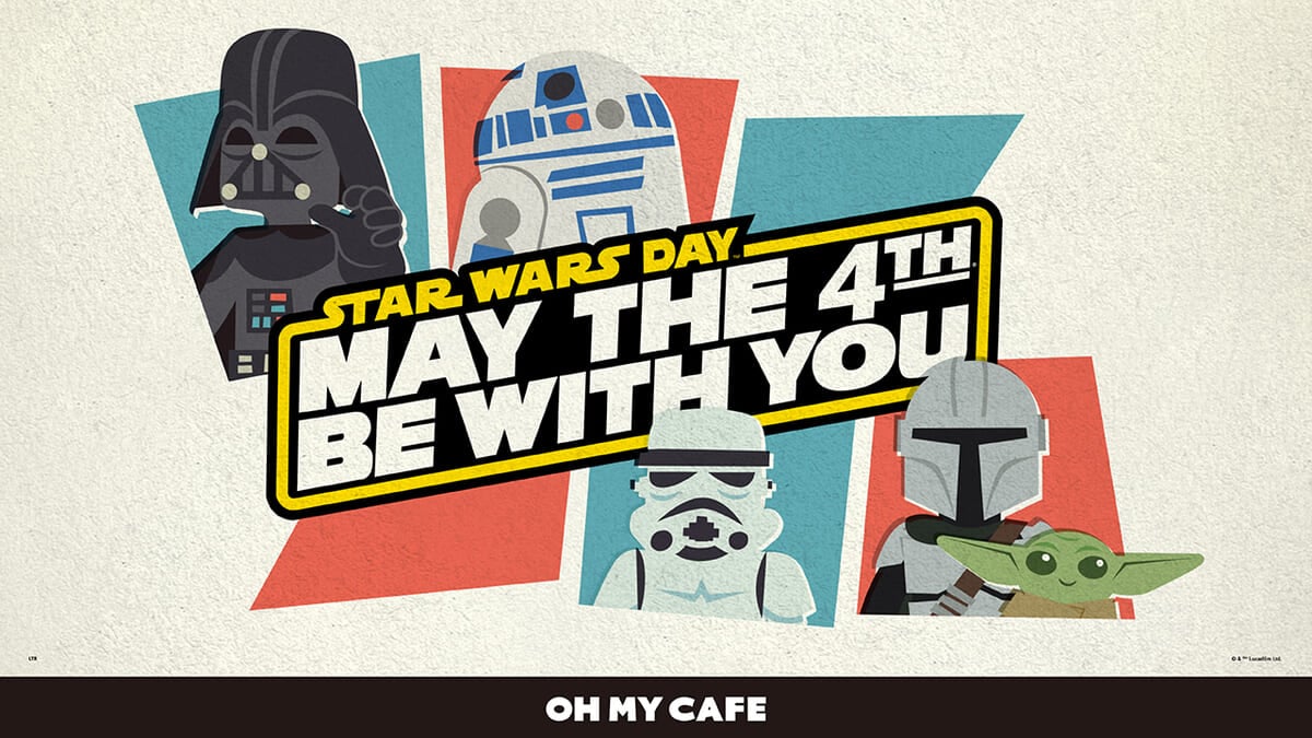 「STAR WARS」OH MY CAFE