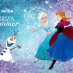 ディズニー『アナと雪の女王』夏季キャンペーン「DISNEY FROZEN SUMMER」