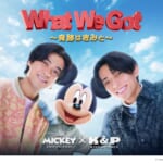 King & Prince ダブルAサイドシングル「What We Got 〜奇跡はきみと〜 / I Know」