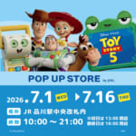 マリモクラフト 品川駅ディズニー＆ピクサー映画『トイ・ストーリー５』ポップアップストア