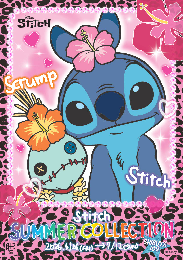 SHIBUYA109渋谷店「Disney Stitch SUMMER COLLECTION(ディズニー スティッチ サマーコレクション)」