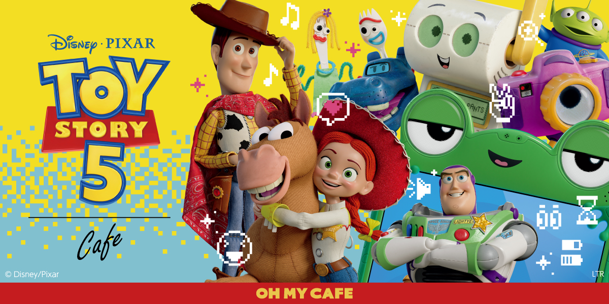 「トイ・ストーリー5」 OH MY CAFE