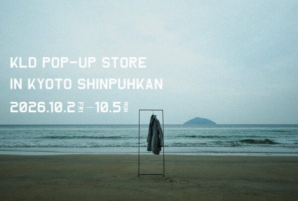 KLD POP-UP STORE IN KYOTO SHINPUHKAN