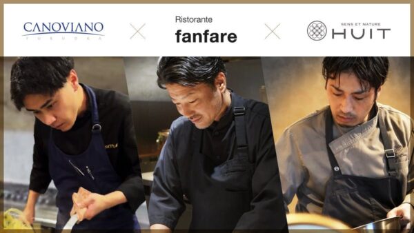 CANOVIANO × Ristorante fanfare × SENS ET NATURE HUIT