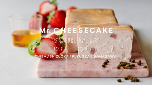 Mr. CHEESECAKE YOUR CITY ポップアップストア商品
