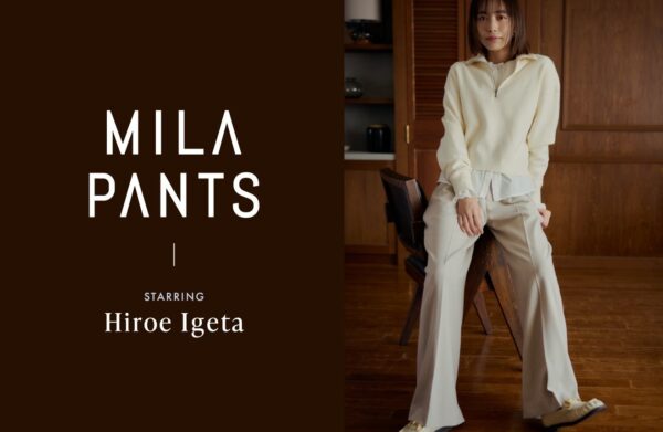 Mila Owen「MILA PANTS starring Hiroe Igeta」