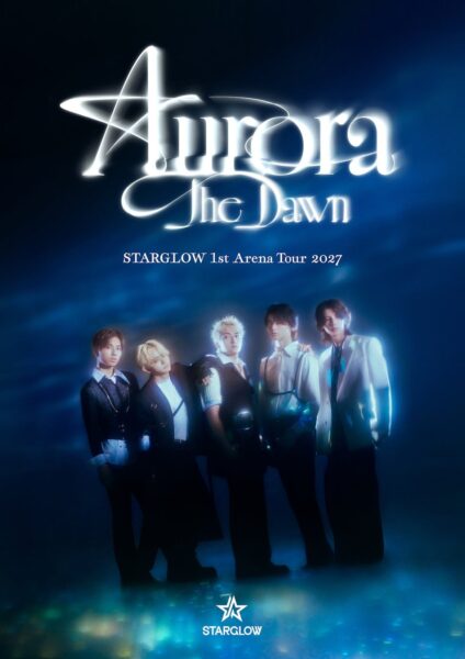STARGLOW 1st Arena Tour 2027 Aurora - The Dawn -のキービジュアルに立つ5人組STARGLOW