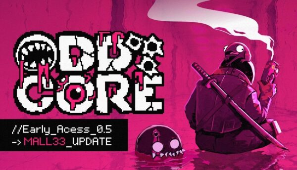 ODDCORE 早期アクセス0.5 MALL33_UPDATE