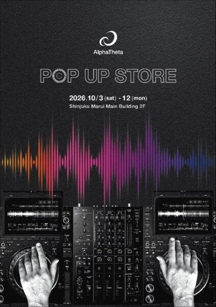 AlphaTheta POPUP STORE