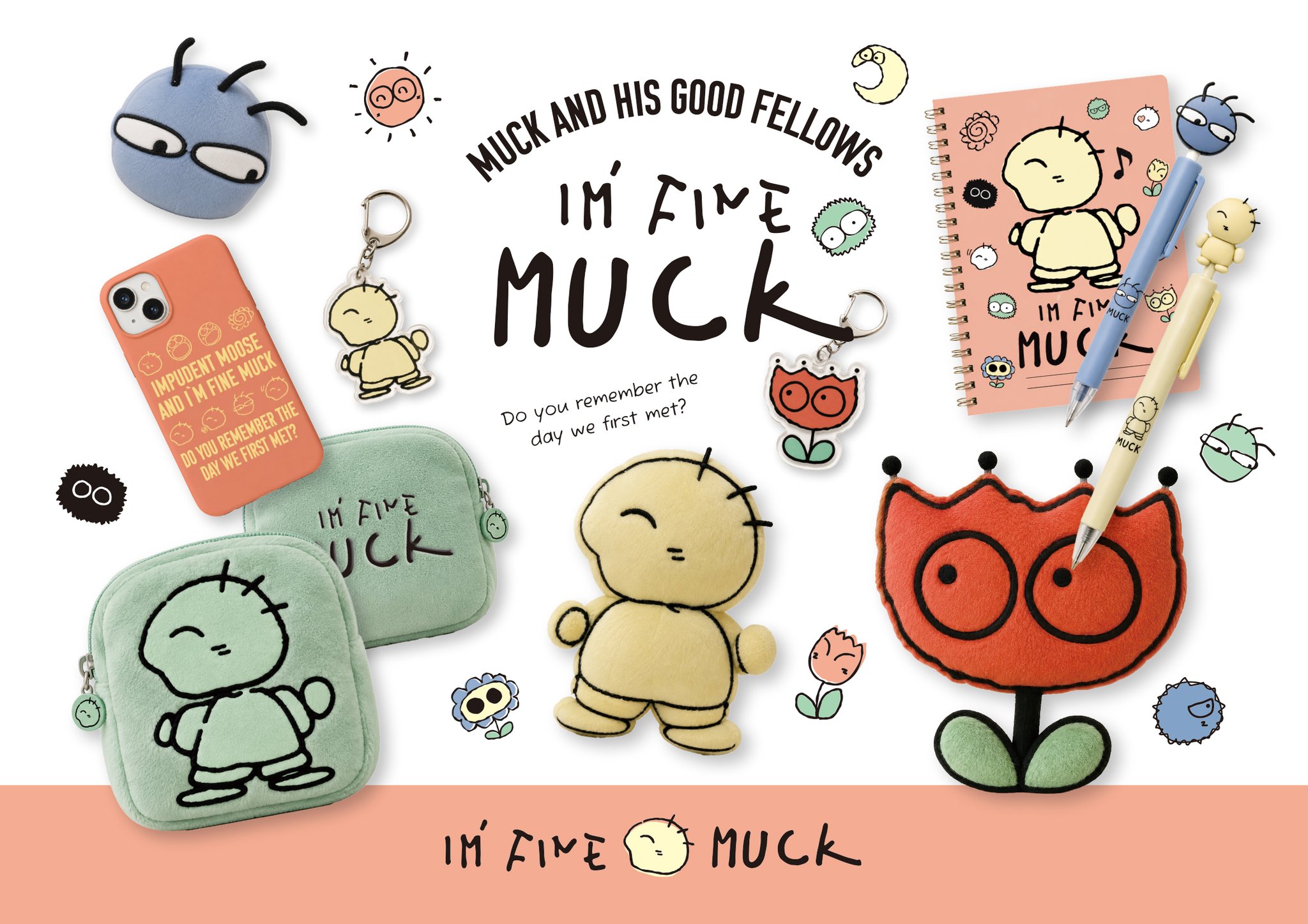 「I'M FINE MUCK」のぬいぐるみや文房具