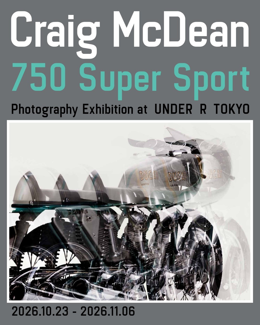 Craig McDean Photo Exhibition 750 Super Sport 告知ビジュアル